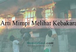 Arti Mimpi Gedung Kebakaran